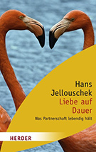 Buchcover Hans Jellouschek: Liebe auf Dauer: Was Partnerschaft lebendig hält