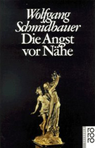 Buchcover Wolfgang Schmidbauer: Die Angst vor Nähe