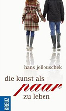 Buchcover Hans Jellouschek: Die Kunst als Paar zu leben