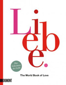 Buchcover Leo Bormans (Hrg.): Liebe. The World Book of Love: Das Geheimnis der Liebe