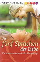Buchcover Gary Chapman: Die fünf Sprachen der Liebe. Wie Kommunikation in der Ehe gelingt